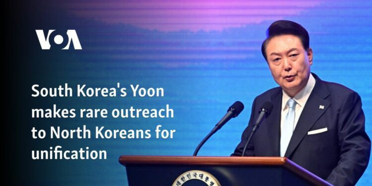 South Korea's Yoon makes rare outreach to North Koreans for unification   